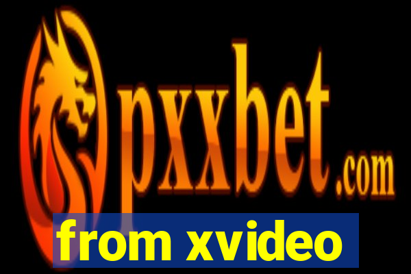 from xvideo